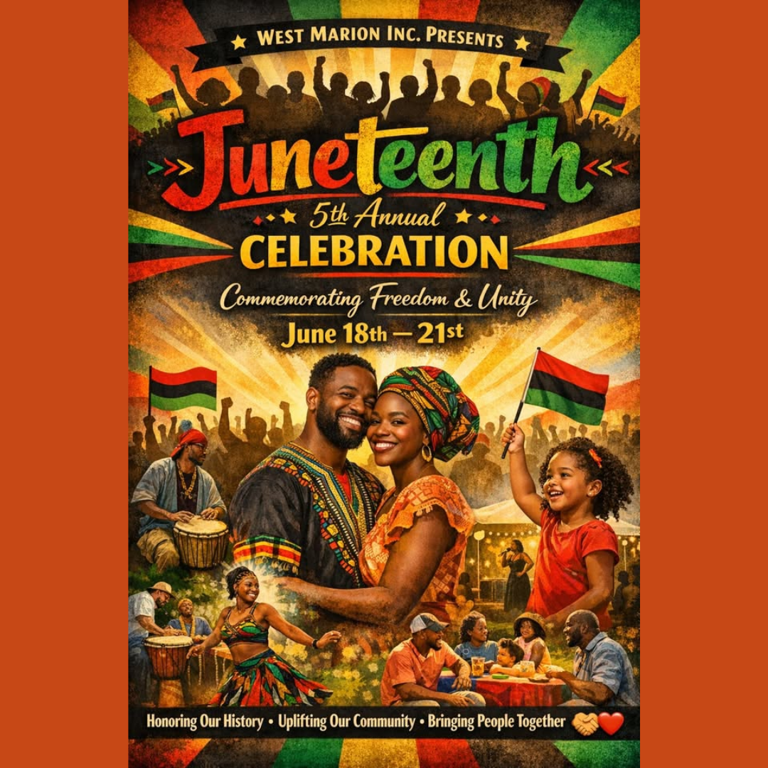 West Marion Inc.'s 5th Annual Juneteenth Freedom Festival